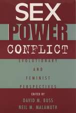 Sex, Power, Conflict: Evolutionary and Feminist Perspectives