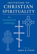 Invitation to Christian Spirituality: An Ecumenical Anthology