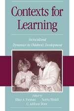 Contexts for Learning: Sociocultural Dynamics in Children's Development