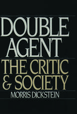 Double Agent: The Critic and Society