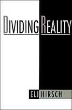 Dividing Reality