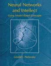 Neural Networks and Intellect: Using Model Based Concepts