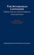 The Athabaskan Languages: Perspectives on a Native American Language Family