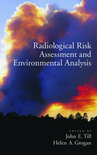 Radiological Risk Assessment and Environmental Analysis