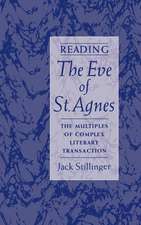 Reading The Eve of St Agnes: The Multiples of Complex Literary Transaction