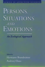 Persons, Situations, and Emotions: An Ecological Approach