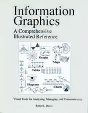 Information Graphics: A Comprehensive Illustrated Reference