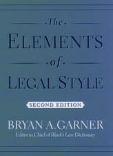 The Elements of Legal Style