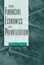 The Financial Economics of Privatization