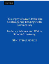 Philosophy of Law: Classic and Contemporary Readings with Commentary