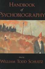 Handbook of Psychobiography