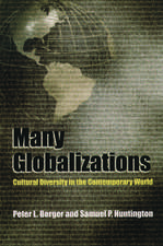 Many Globalizations: Cultural Diversity in the Contemporary World