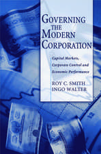 Governing the Modern Corporation: Capital Markets, Corporate Control, and Economic Performance