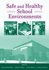 Safe and Healthy School Environments