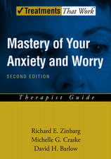 Mastery of Your Anxiety and Worry: Therapist Guide