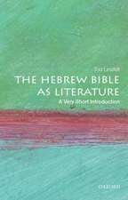 The Hebrew Bible as Literature: A Very Short Introduction