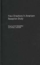 New Directions in American Reception Study