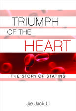 Triumph of the Heart: The Story of Statins