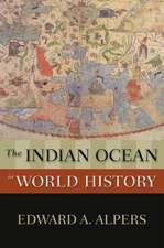 The Indian Ocean in World History