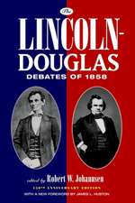 The Lincoln-Douglas Debates of 1858