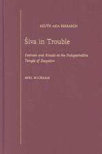 Siva in Trouble: Festivals and Rituals at the Pasupatinatha Temple of Deopatan