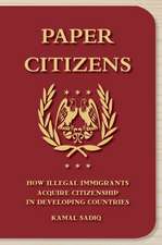 Paper Citizens: How Illegal Immigrants Acquire Citizenship in Developing Countries