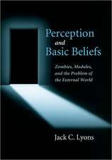 Perception and Basic Beliefs: Zombies, Modules and the Problem of the External World