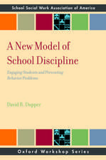 A New Model of School Discipline: Engaging Students and Preventing Behavior Problems