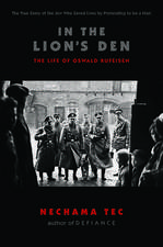 In the Lion's Den: The Life of Oswald Rufeisen