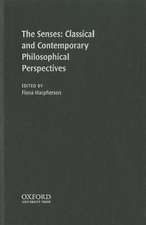 The Senses: Classic and Contemporary Philosophical Perspectives