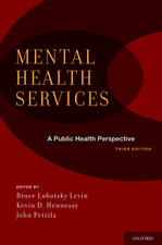 Mental Health Services: A Public Health Perspective