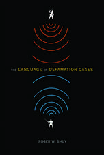 The Language of Defamation Cases