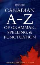 Canadian A to Z of Grammar, Spelling, and Punctuation