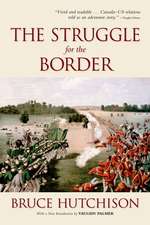 The Struggle for the Border (Reissue)