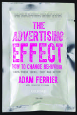 The Advertising Effect: How to Change Behaviour