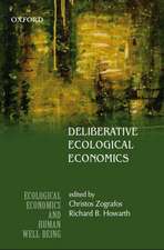 Deliberative Ecological Economics