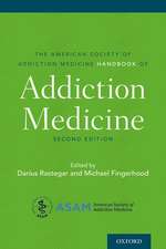 The American Society of Addiction Medicine Handbook of Addiction Medicine