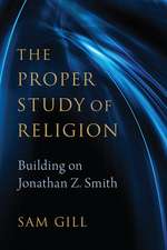 The Proper Study of Religion: After Jonathan Z. Smith