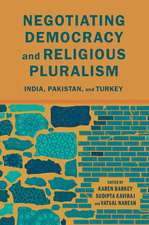 Negotiating Democracy and Religious Pluralism: India, Pakistan, and Turkey