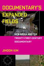 Documentary's Expanded Fields