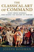 The Classical Art of Command