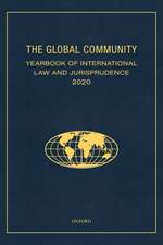 The Global Community Yearbook of International Law and Jurisprudence 2020