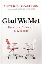 Glad We Met: The Art and Science of 1:1 Meetings