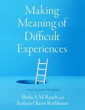 Making Meaning of Difficult Experiences: A Self-Guided Program