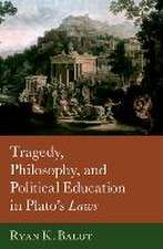 Tragedy, Philosophy, and Political Education in Plato's Laws