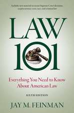 Law 101: Everything You Need to Know About American Law