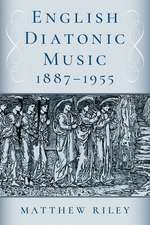 English Diatonic Music 1887â1955