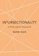 Intersectionality: A Philosophical Framework