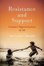 Resistance and Support: Contact Improvisation @ 50