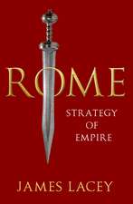 Rome: Strategy of Empire